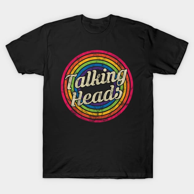 Talking Heads - Retro Rainbow Faded-Style T-Shirt by MaydenArt